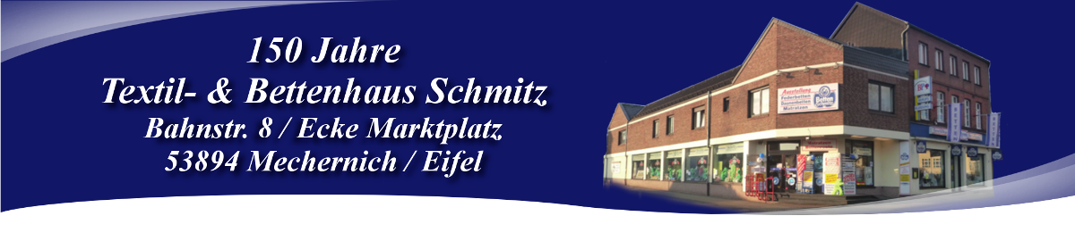 Textil- und Bettenhaus Schmitz